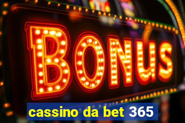 cassino da bet 365