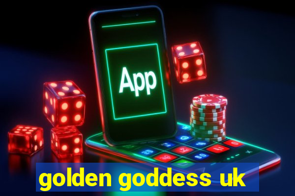 golden goddess uk