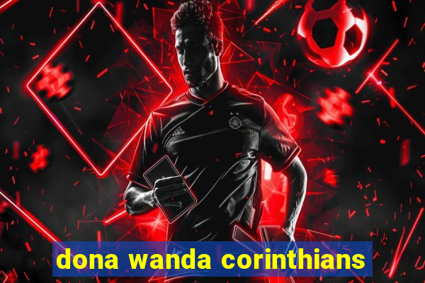 dona wanda corinthians