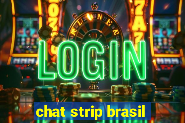 chat strip brasil