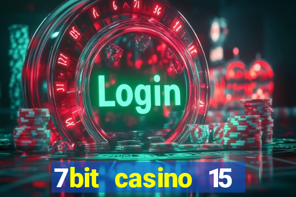 7bit casino 15 free spins