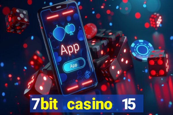 7bit casino 15 free spins