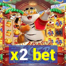 x2 bet