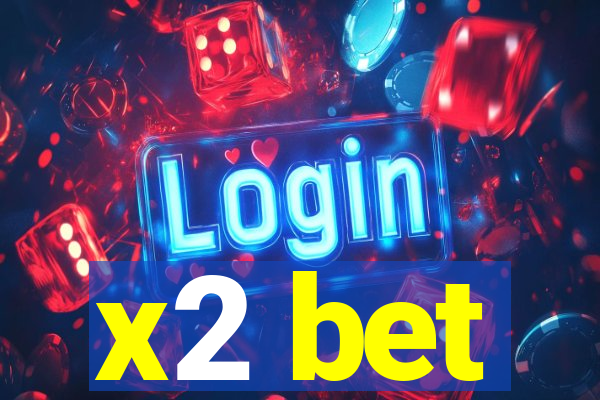 x2 bet