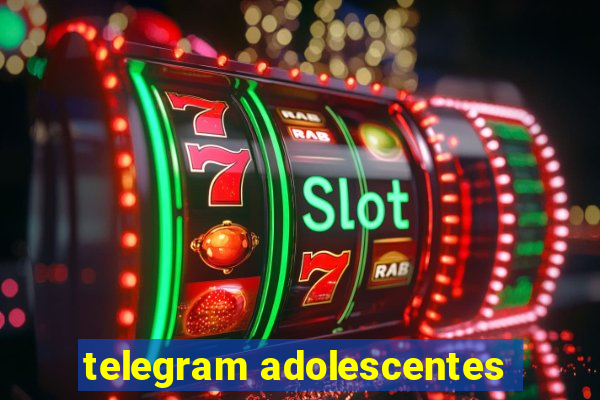 telegram adolescentes