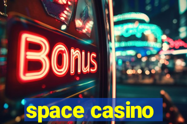 space casino