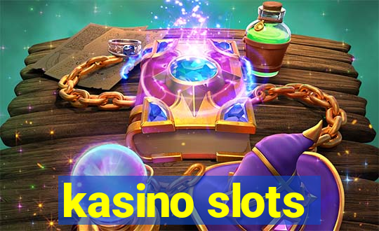 kasino slots