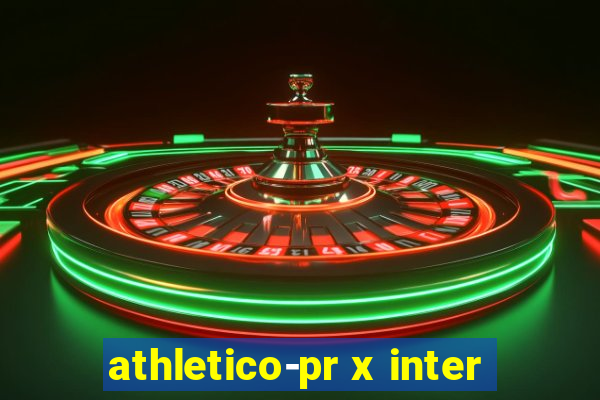 athletico-pr x inter