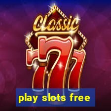 play slots free