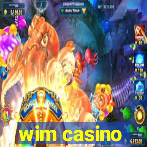 wim casino