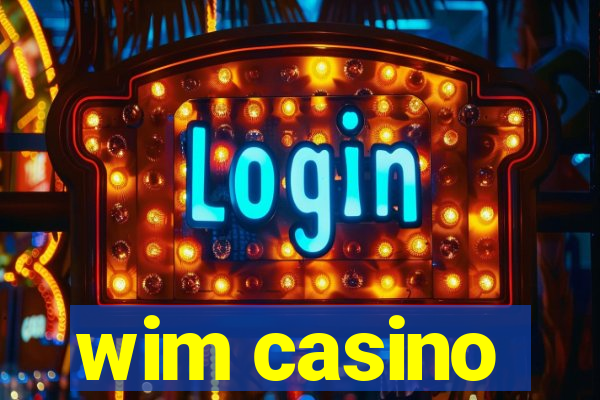 wim casino