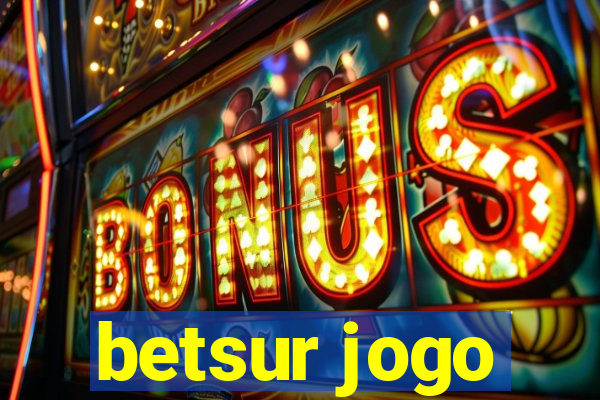 betsur jogo