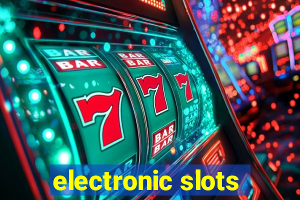 electronic slots