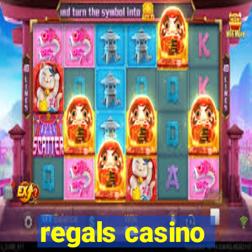 regals casino