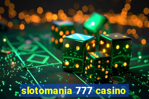 slotomania 777 casino