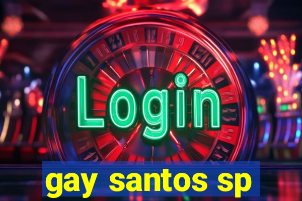 gay santos sp