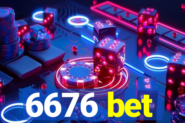 6676 bet