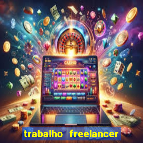 trabalho freelancer online digitador