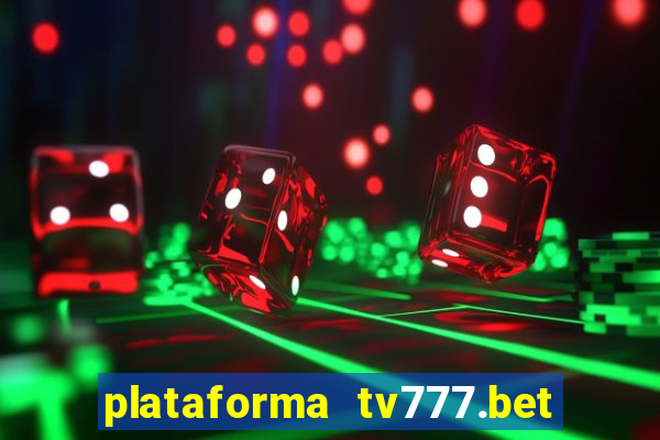 plataforma tv777.bet é confiável