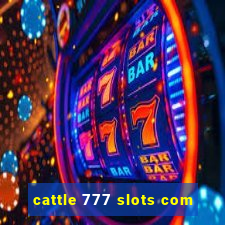 cattle 777 slots com