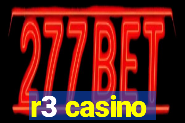 r3 casino