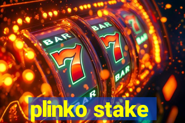 plinko stake