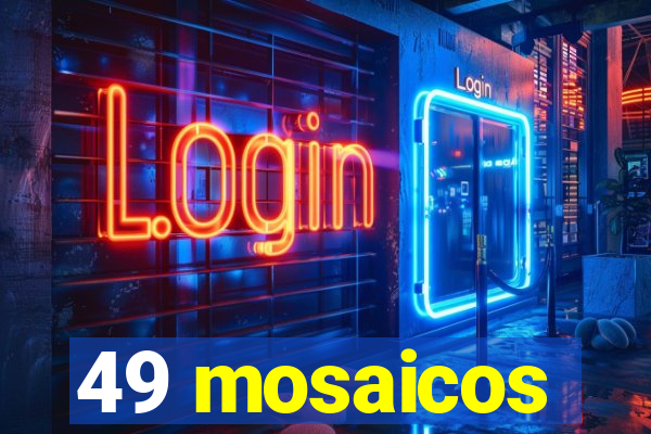 49 mosaicos