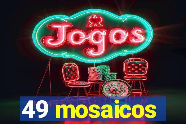 49 mosaicos