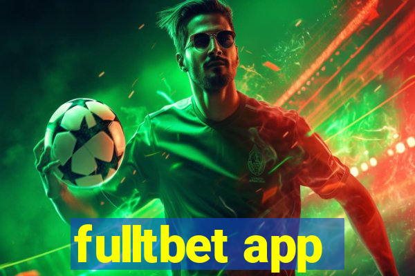 fulltbet app