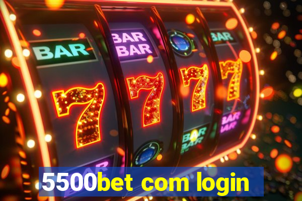 5500bet com login