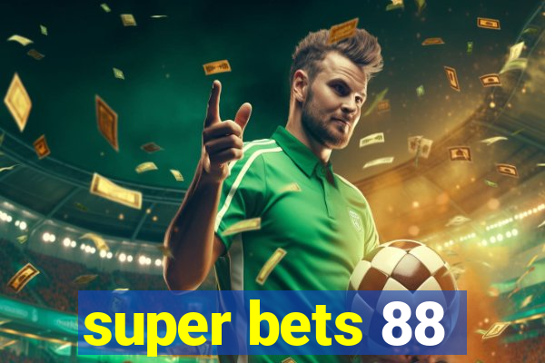 super bets 88