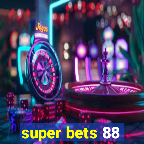 super bets 88