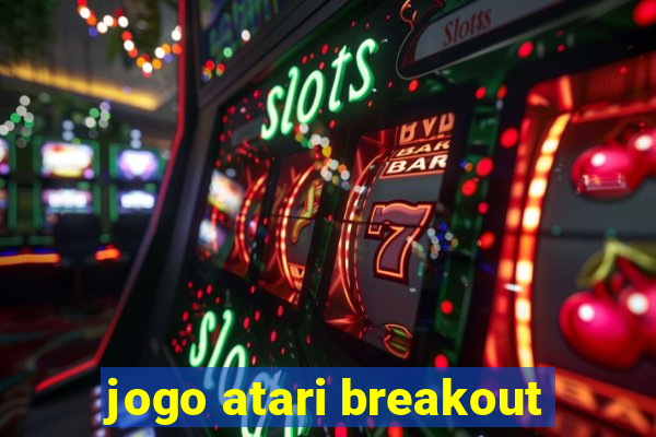 jogo atari breakout