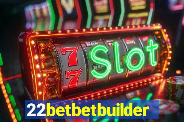 22betbetbuilder