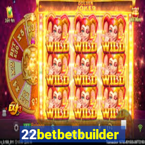 22betbetbuilder