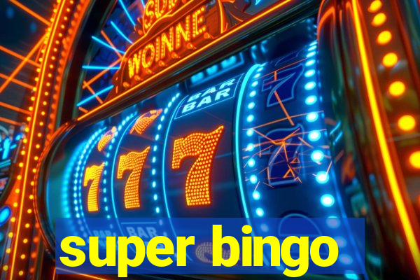 super bingo