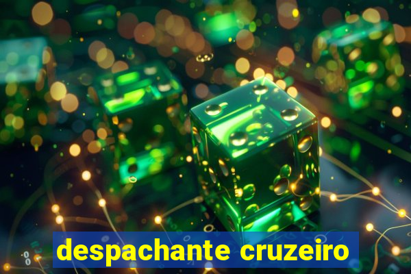 despachante cruzeiro