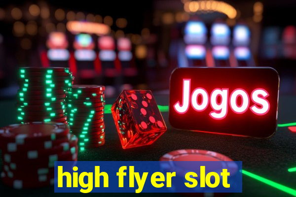 high flyer slot