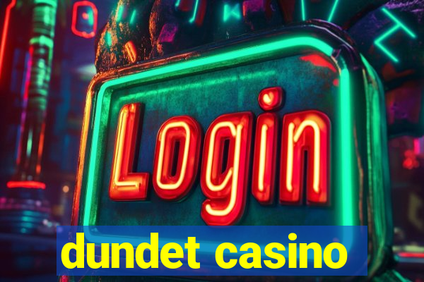 dundet casino