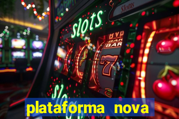 plataforma nova para jogar fortune tiger