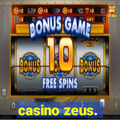 casino zeus.