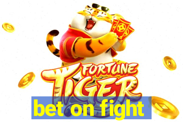 bet on fight