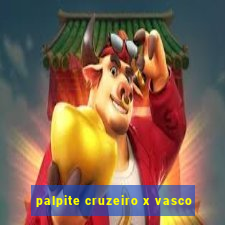 palpite cruzeiro x vasco