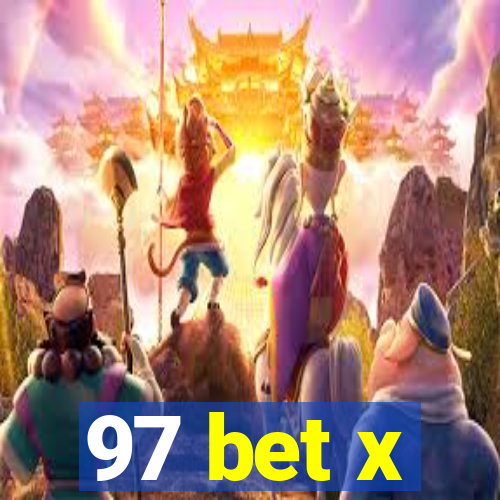 97 bet x