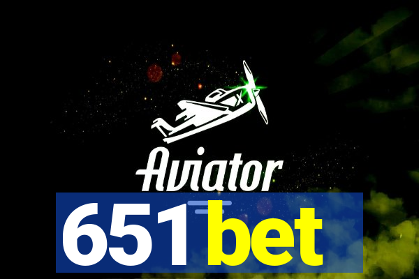 651 bet