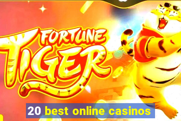 20 best online casinos