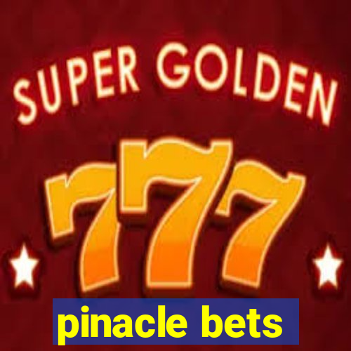 pinacle bets