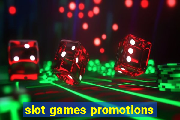 slot games promotions