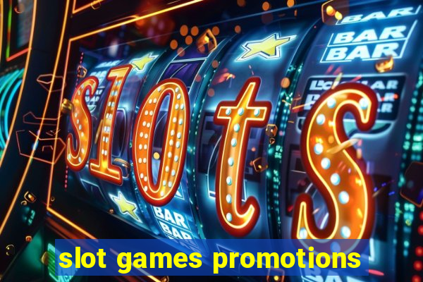 slot games promotions