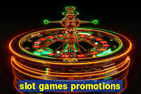 slot games promotions